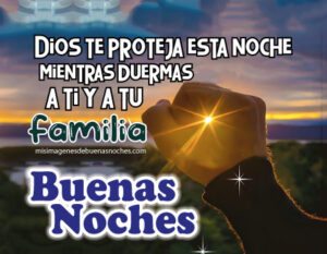 Dios proteja tu familia